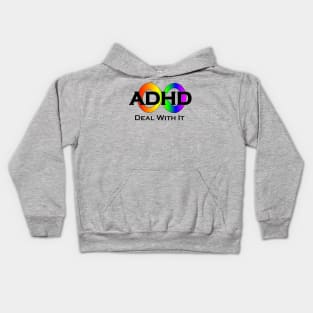 ADHD: Deal With It Kids Hoodie